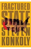 Fractured State: A Post-Apocalyptic Thriller(1 Fractured State)