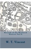 Records of the Woolwich District Vol II