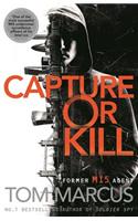 Capture or Kill