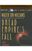 The Praxis: (Dread Empire's Fall)