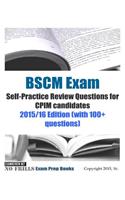 BSCM Exam Self-Practice Review Questions for CPIM candidates 2015/16 Edition