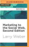 Marketing to the Social Web, Second Edition