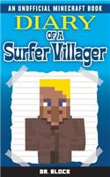 Diary of a Surfer Villager