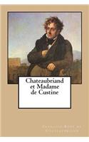 Chateaubriand et Madame de Custine