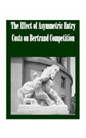 Effect of Asymmetric Entry Costs on Bertrand Competition