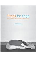 Props for Yoga - Volume 2: Sitting Asanas and Forward Extensions