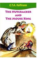 Nutcracker and The Mouse King: (English)