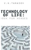 Technology Of Life