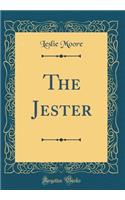 The Jester (Classic Reprint)