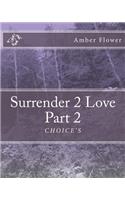 Surrender 2 Love Part 2 