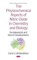 The Physicochemical Aspects of Nitric Oxide in Chemistry and Biology