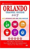 Orlando Travel Guide 2017: Shops, Restaurants, Cafés, Bars, Pubs and Nightclubs in Orlando, Florida (City Travel Guide 2017)(English)