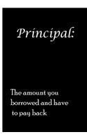 Principal - Large Definition Notebook / Extended Lined Pages / Soft Matte: An Ethi Pike Collectible: Finance Definition Journal