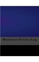 Business Events Log: (Business Logs)