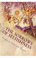 Sorrows of Selfishness