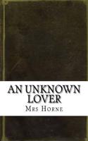 An Unknown Lover