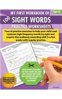 My First Workbook of 100 Sight Words Practice Worksheets: Reproducible activity sheets to learn reading, writing & high-frequency word recognition using worksheets & flash cards activities for ages 4+