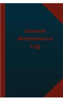 General Maintenance Log (Logbook, Journal - 124 pages 6x9 inches): General Maintenance Logbook (Blue Cover, Medium)(Logbook/Record Books)