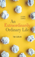 Extraordinarily Ordinary Life