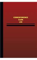 Correspondence Clerk Log (Logbook, Journal - 124 pages, 6 x 9 inches)