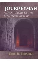Journeyman: A Short Story of the Elemental Realms