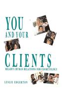 You and Your Clients: Human Relations for Cosmetology