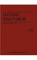 Nuclear Structure 98