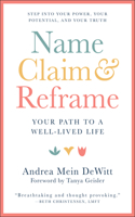 Name, Claim & Reframe