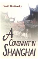 Covenant in Shanghai