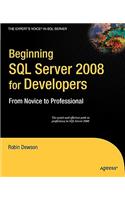 Beginning SQL Server 2008 for Developers