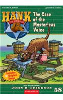 The Case of the Mysterious Voice: (58 Hank the Cowdog (Audio))
