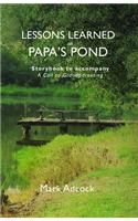 Lessons Learned on Papa's Pond