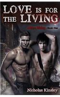 Love is for the Living