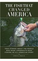 Fish That Changed America