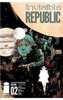 Invisible Republic, Volume 2