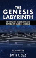 The Genesis Labyrinth: Investigating alternatives in the first eleven chapters of Genesis