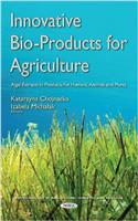 Innovative Bio-Products for Agriculture