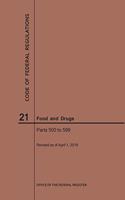 Code of Federal Regulations Title 21, Food and Drugs, Parts 500-599, 2019: (Code of Federal Regulations)