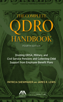 Complete Qdro Handbook, Fourth Edition