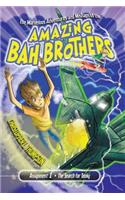 Marvelous Adventures and Mishaps of the Amazing Bah Brothers