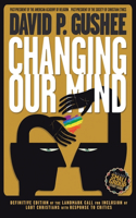 Changing Our Mind