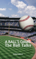A Ball's Game