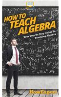 How To Teach Algebra