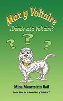 Max y Voltaire ¿Dónde está Voltaire?