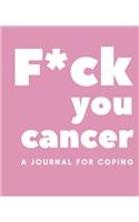 F*ck You Cancer