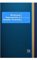 Molecular Approaches to Genetic Diversity