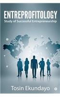Entreprofitology