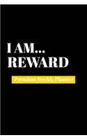I Am Reward