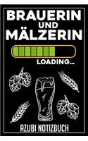 Brauerin und Mälzerin Loading... Azubi Notizbuch