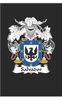 Salvador: Salvador Coat of Arms and Family Crest Notebook Journal (6 x 9 - 100 pages)